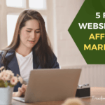 5 Free Websites for Affiliate Marketers