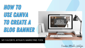 How to use canva to create a blog banner