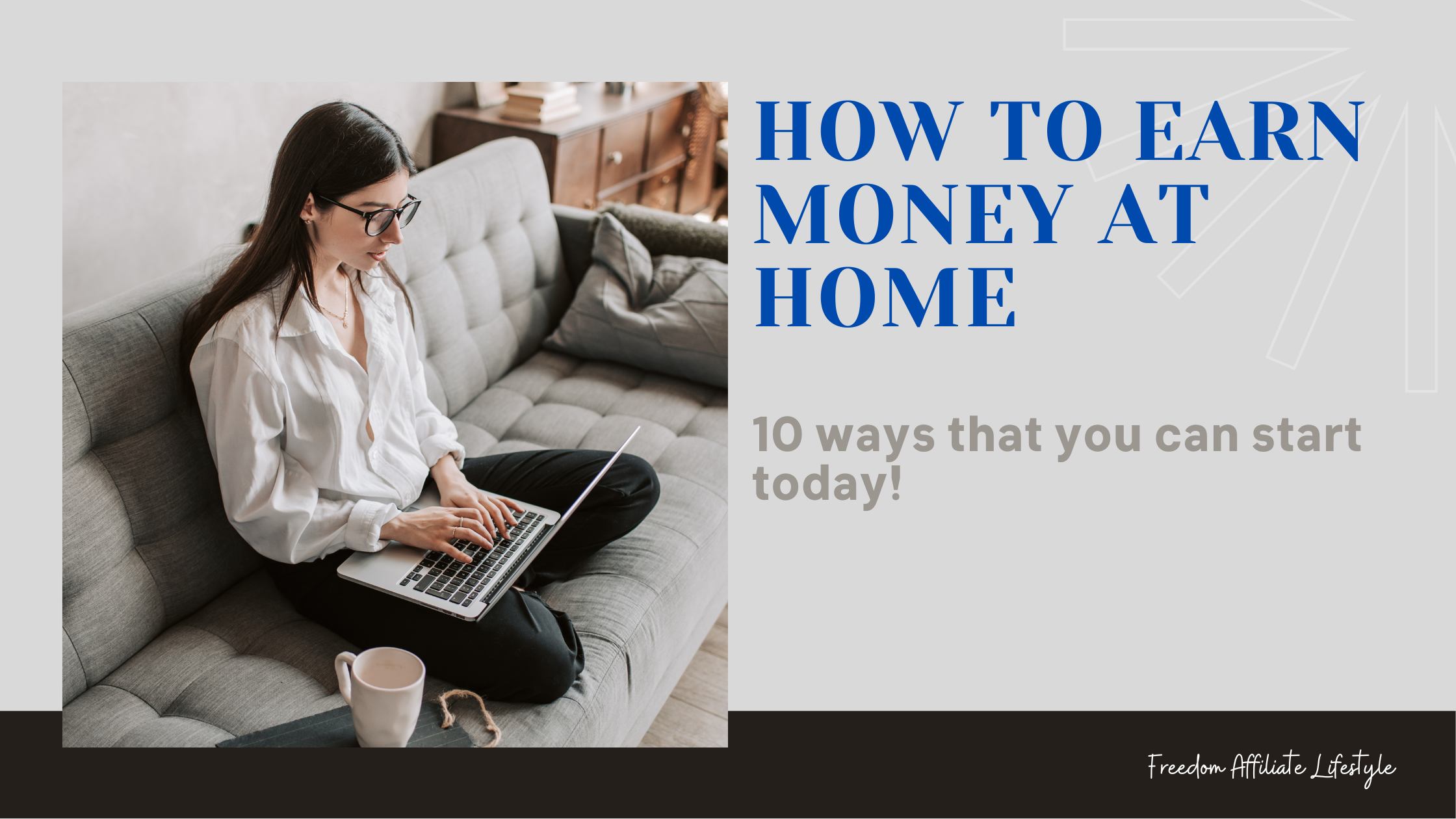 How to Earn Money at Home Freedom Affiliate Lifestyle