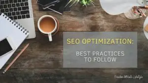 SEO Optimization: Best Practices to Follow