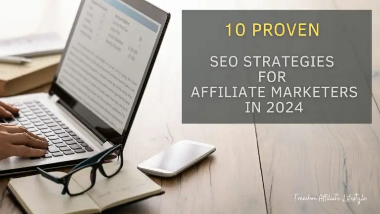 10 SEO Strategies for Affiliate Marketers